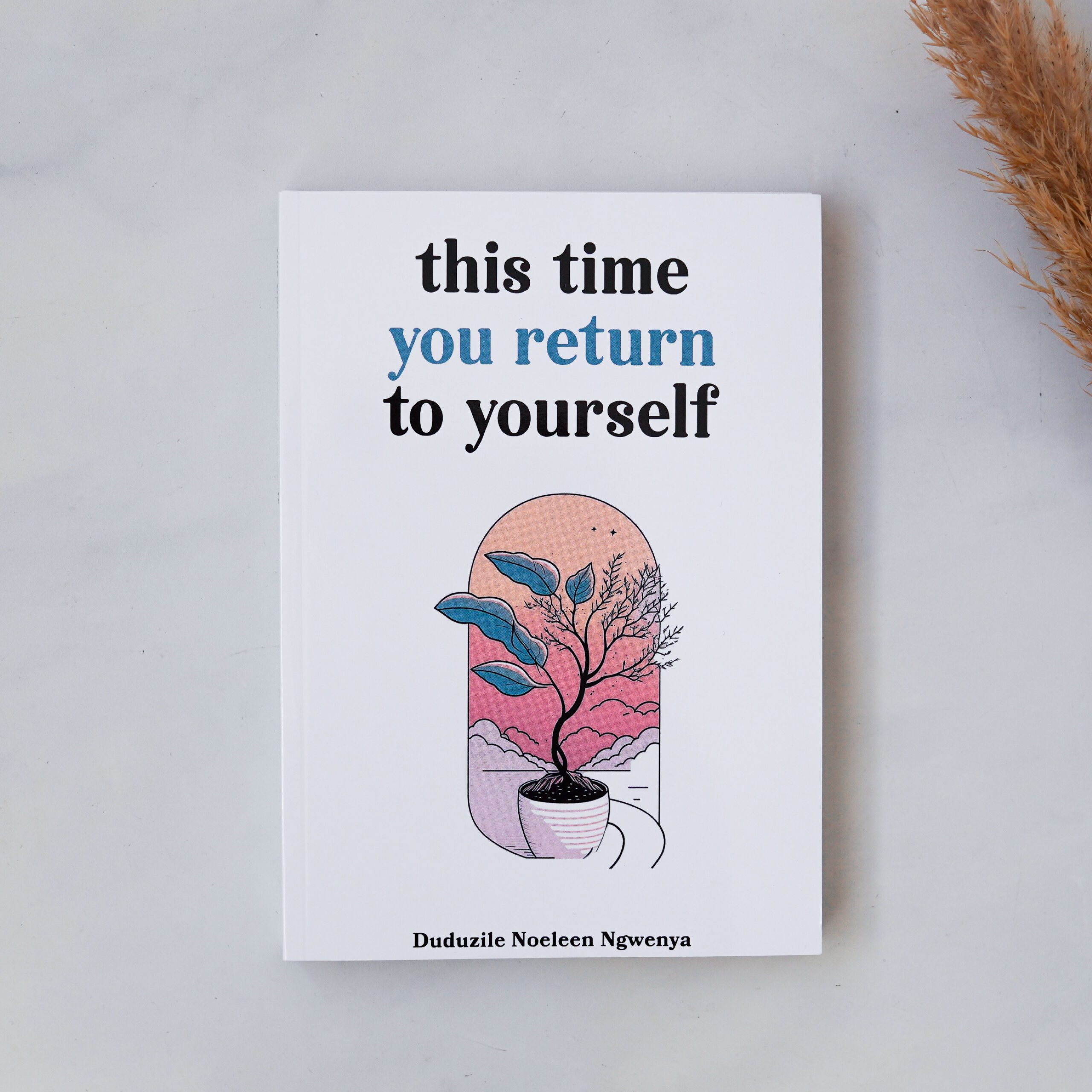 This Time You Return to Yourself